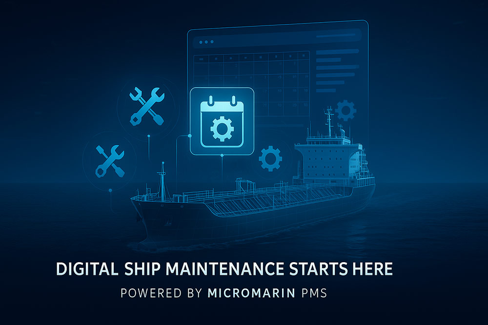 Digital Ship Maintenance Start Here - Powered by Micromarin PMS